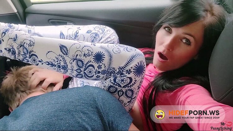 MrPussyLicking - STOP THE CAR And EAT MY PUSSY  Licking And Pounding On The Back Seat : MrPussyLicking [FullHD 1080p]