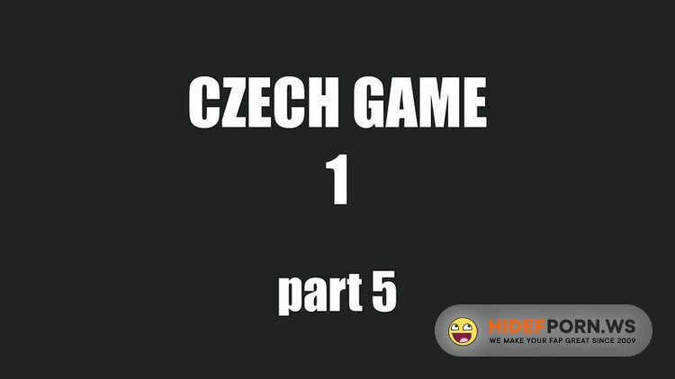 CzechGame.com.com/Czechav.com - Game 1 : Part 5 [FullHD 1080p]