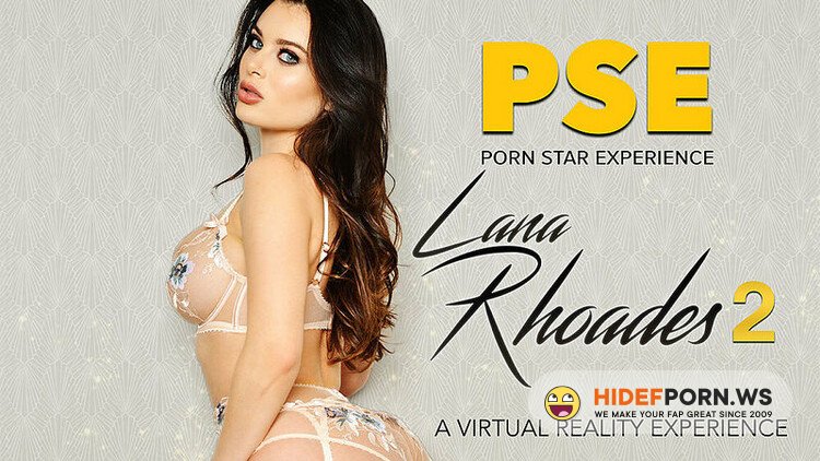 NaughtyAmericaVR.com - PSE Lana Rhoades 2 [UltraHD/2K 1440p]