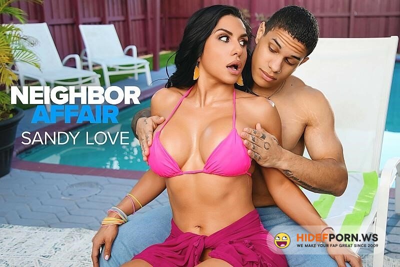 NeighborAffair - Sandy Love  - Busty Latina Sandy Love Gets Her Body Massaged Before Taking The Neighbors Cock [2024/HD]