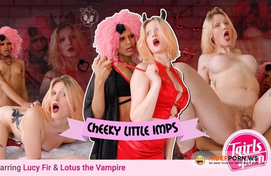 Tgirls - Lotus The Vampire, Lucy Fir - Cheeky Little Imps [2024/FullHD]