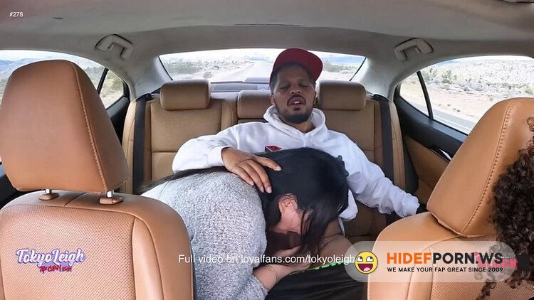 Onlyfans - I Let a Cute Uber Driver Suck My Hubby s Dick Feat 9BlockProd, Tokyo Leigh and Frecklemonade Tokyo Leigh [FullHD 1080p]