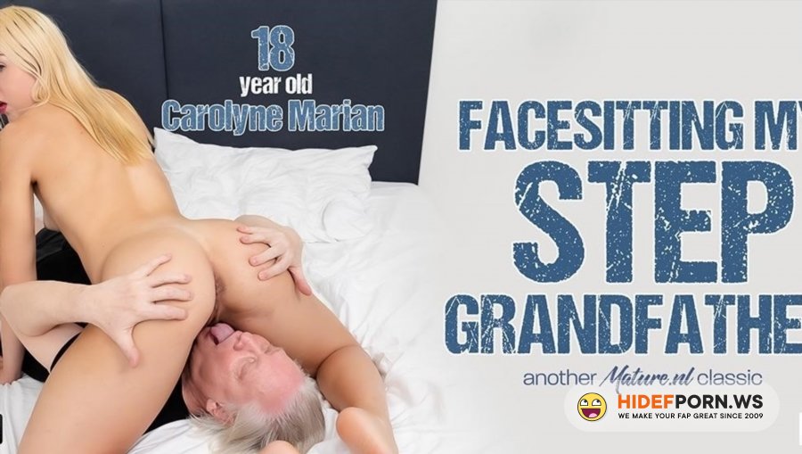 Mature - Carolyne Marian - Grandpa Has A Facesit Fetish And His Step Granddaughter Carolyne Marian Loves To Ride His Face [2025/FullHD]