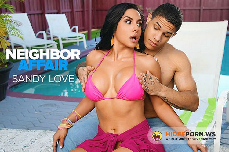 NeighborAffair - Sandy Love - 32710 [FullHD 1080p]