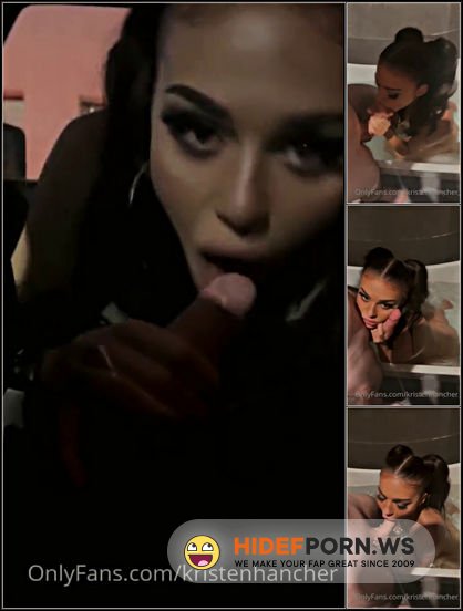 Onlyfans - Kristen Hancher Face Fuck Blowjob Onlyfans Video Leaked [HD 848p] - 2025