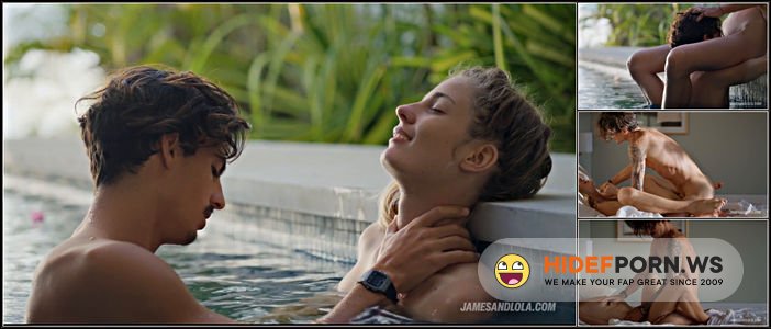 PornHub - James And Lola - Innocent French Kiss In The Pool Turns Into Intense Sex [FullHD 1080p] - 2025