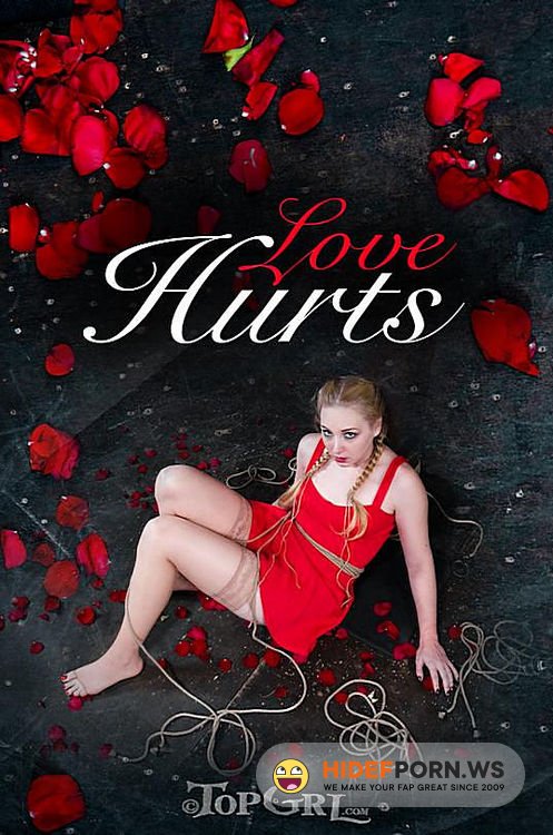 TopGrl.com - Delirious Hunter Love Hurts [HD 720p]