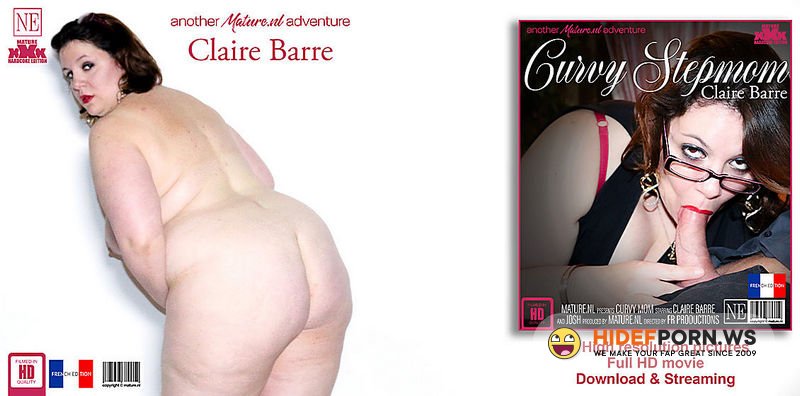 Mature.nl - Fucked By a Father, a Son In One Day, Curvy Big Butt Stepmom Claire Barre Does Them All : Claire Barre (EU) (38), Josh (30) [FullHD 1080p]