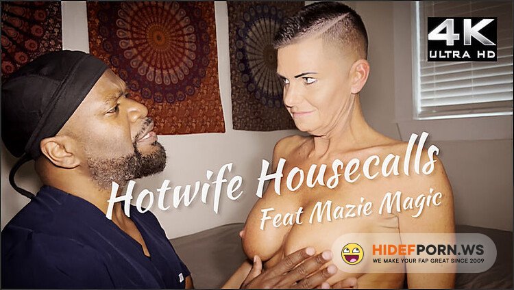 Onlyfans - Doc Chocolate 4K HOTWIFE HOUSECALLS Mazie Magic x Eve Sexy Fairy x Doc [UltraHD 4K 2160p] - 2025