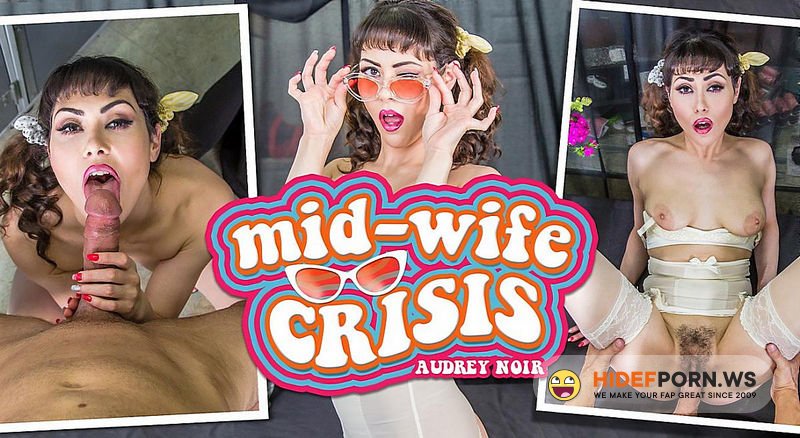MilfVR.com - Mid Wife Crisis : Audrey Noir [2K 1600p]
