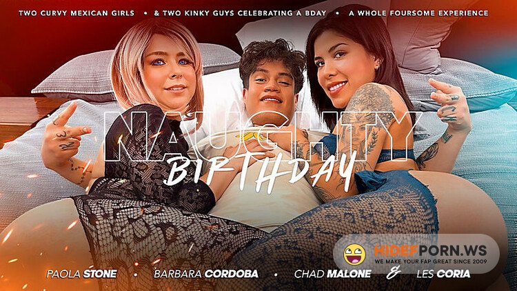Onlyfans - Chadmalone  20250409 Titulo NAUGHTY BIRTHDAYProtagonistas Paola Stone Chad Malone Barbara Cordoba Amp Les CoriaDuracion 4239 Mp4 [FullHD 1080p] - 2026